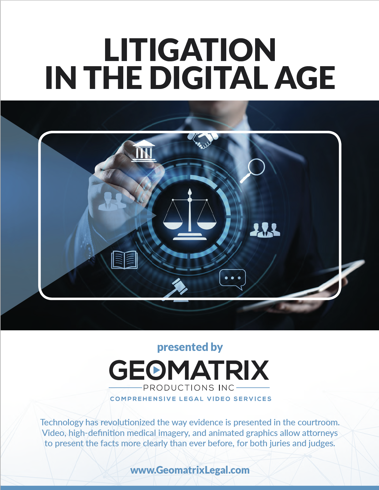 Litigation in The Digital Age